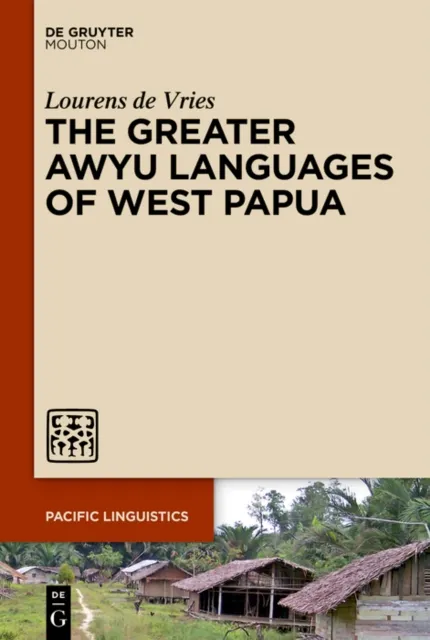Greater Awyu Languages of West Papua