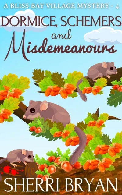Dormice, Schemers, and Misdemeanours
