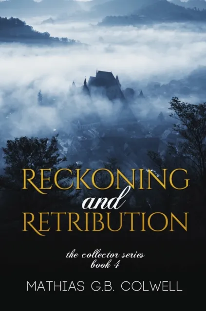 Reckoning and Retribution