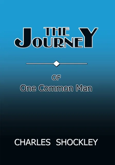 Journey of One Common Man