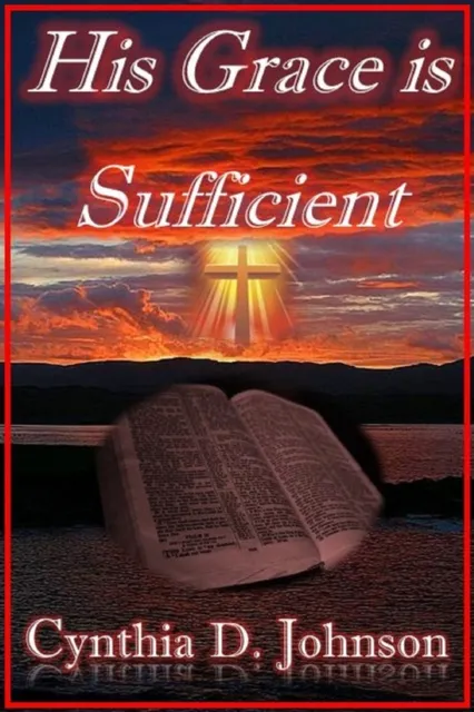 His Grace Is Sufficient