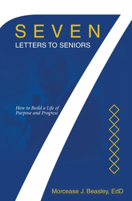 Seven Letters to Seniors