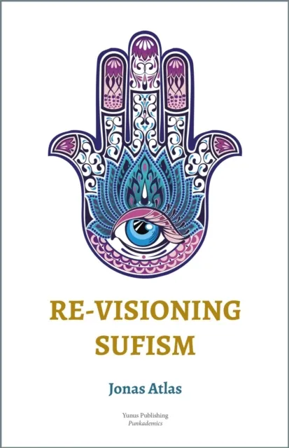 Re-visioning Sufism