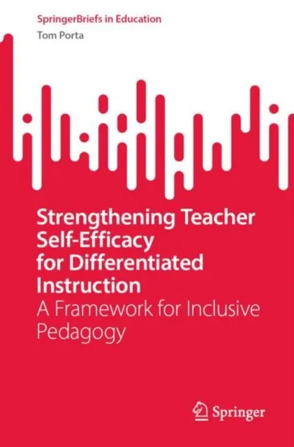 Strengthening Teacher Self-Efficacy for Differentiated Instruction