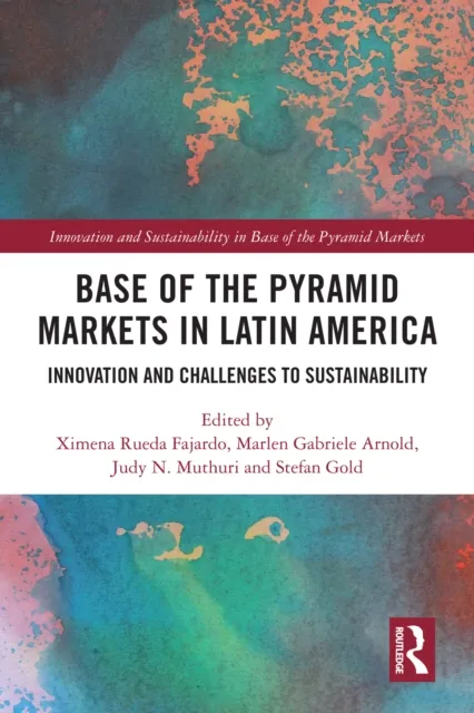 Base of the Pyramid Markets in Latin America