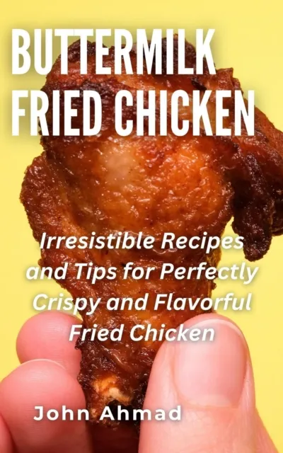 Buttermilk Fried Chicken