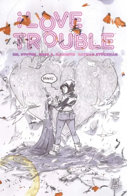 I Love Trouble