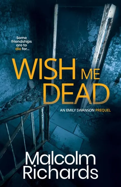 Wish Me Dead: A Short Prequel Novel