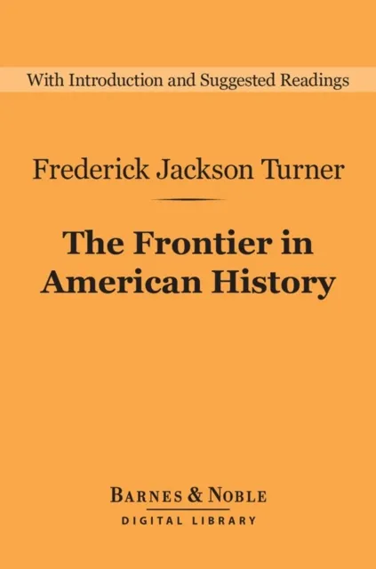 Frontier in American History (Barnes & Noble Digital Library)