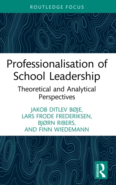 Professionalisation of School Leadership