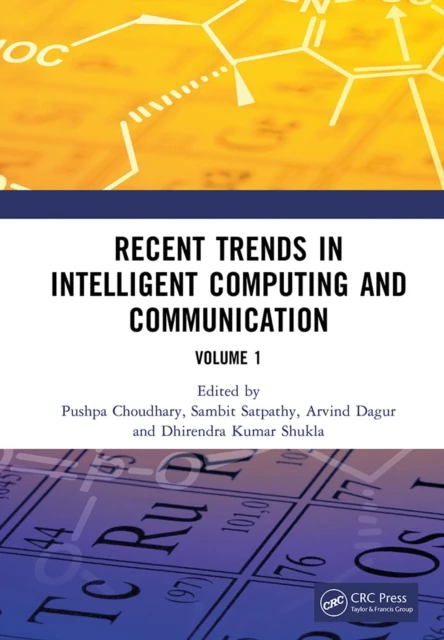 Recent Trends in Intelligent Computing and Communication