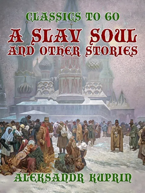 Slav Soul, and Other Stories