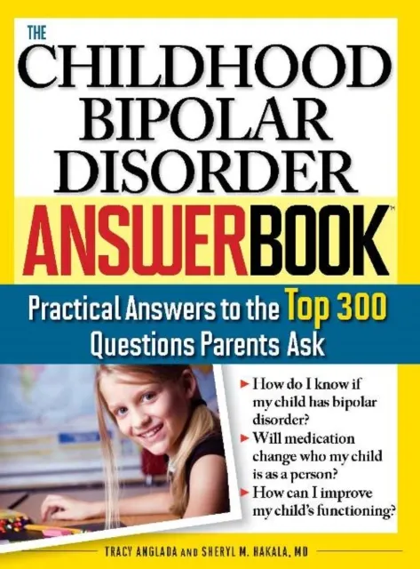 Childhood Bipolar Disorder Answer Book