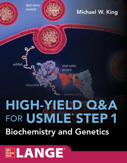 High-Yield Q&A Review for USMLE Step 1: Biochemistry and Genetics