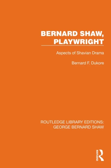 Bernard Shaw, Playwright