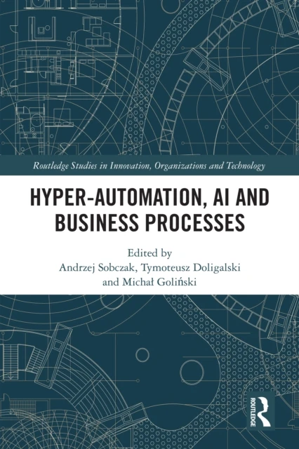 Hyper-Automation, AI and Business Processes