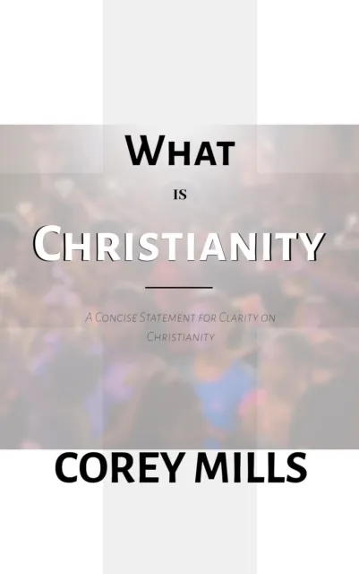 What is Christianity