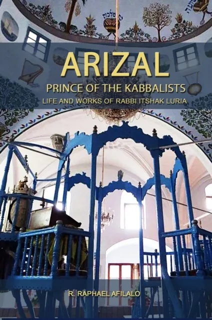 ARIZAL : Prince of the Kabbalists