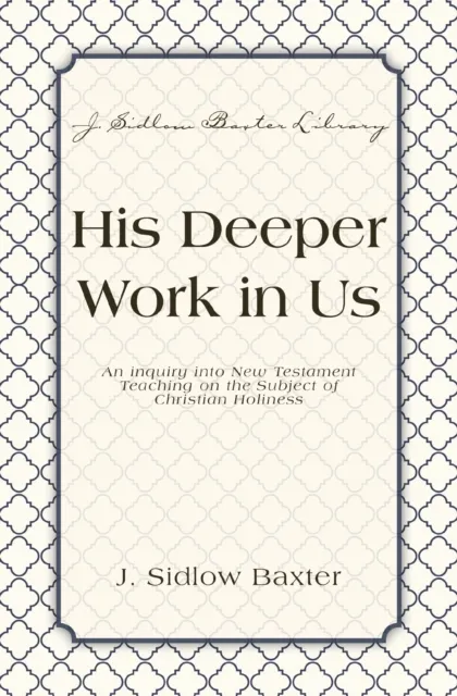His Deeper Work In Us