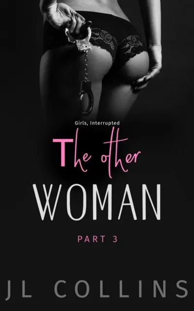 Other Woman: Girls, Interrupted