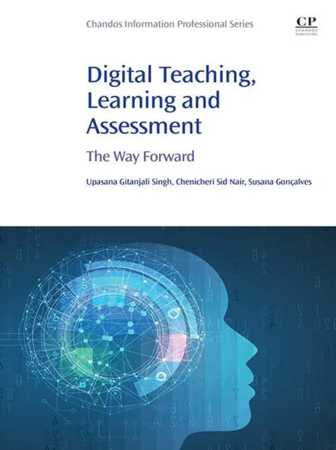 Digital Teaching, Learning and Assessment