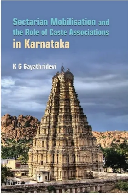 Sectarian Mobilisation and the Role of Caste Associations in Karnataka