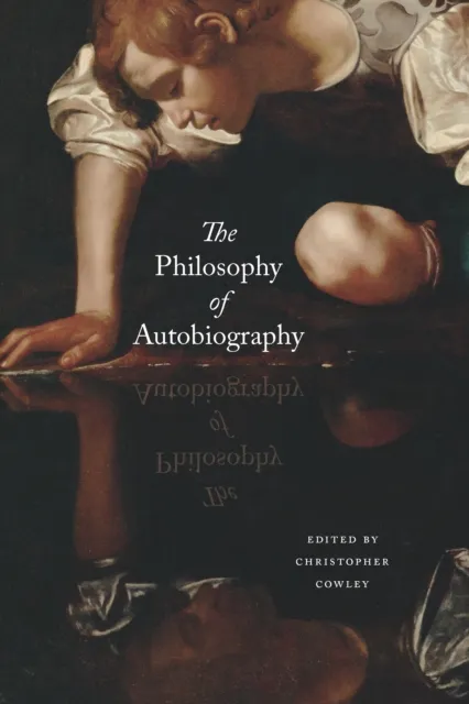 Philosophy of Autobiography