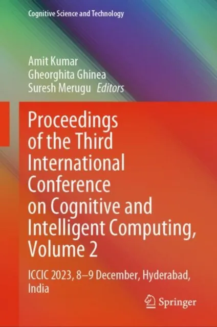 Proceedings of the Third International Conference on Cognitive and Intelligent Computing, Volume 2