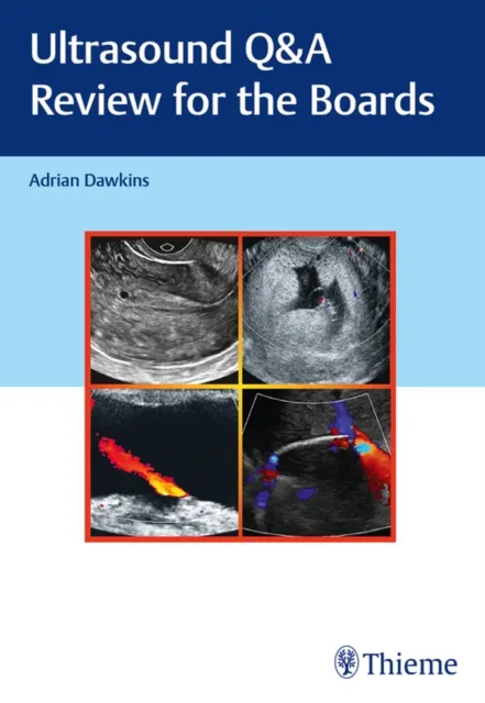 Ultrasound Q&A Review for the Boards