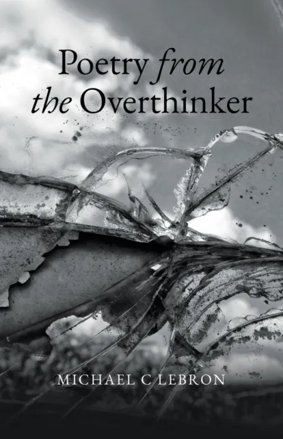 Poetry from the Overthinker