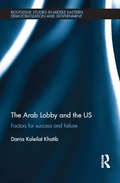 Arab Lobby and the US