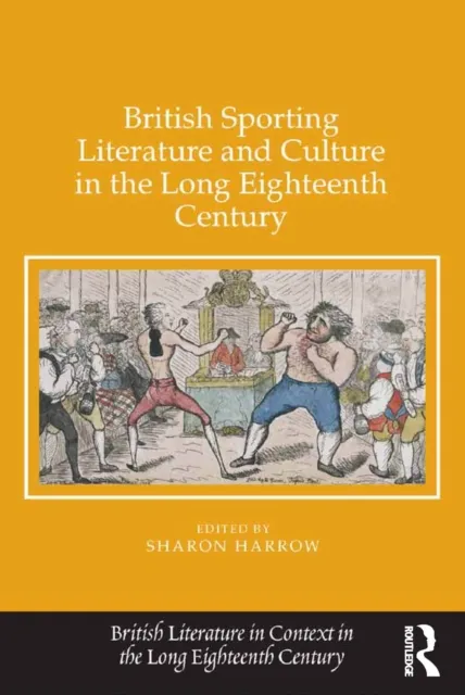 British Sporting Literature and Culture in the Long Eighteenth Century