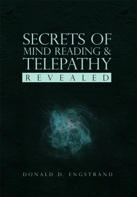 Secrets of Mind Reading & Telepathy Revealed