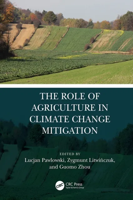 Role of Agriculture in Climate Change Mitigation