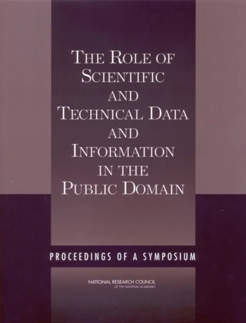 Role of Scientific and Technical Data and Information in the Public Domain