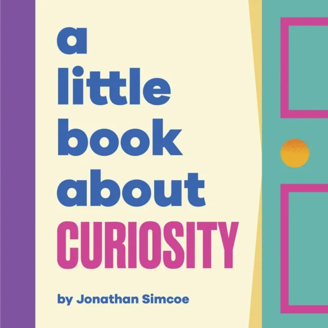 Little Book About Curiosity
