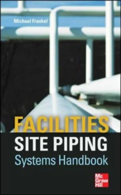 Facilities Site Piping Systems Handbook