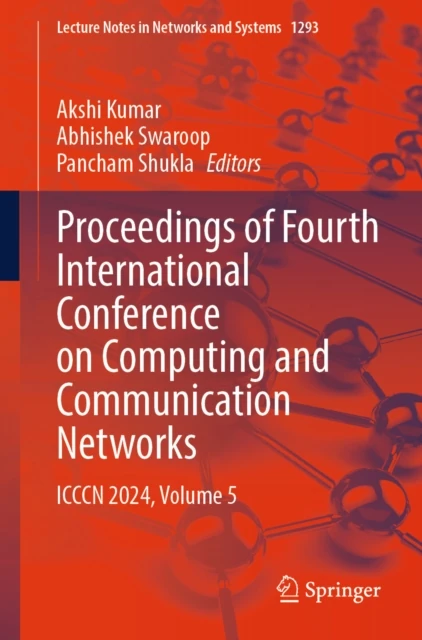 Proceedings of Fourth International Conference on Computing and Communication Networks