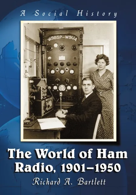 World of Ham Radio, 1901-1950
