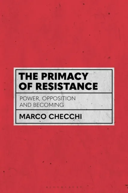Primacy of Resistance