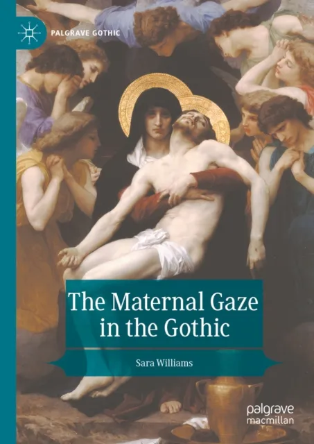 Maternal Gaze in the Gothic
