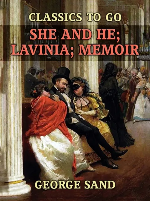 She and He, Lavinia, Memoir