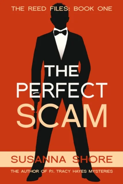 Perfect Scam. The Reed Files 1.