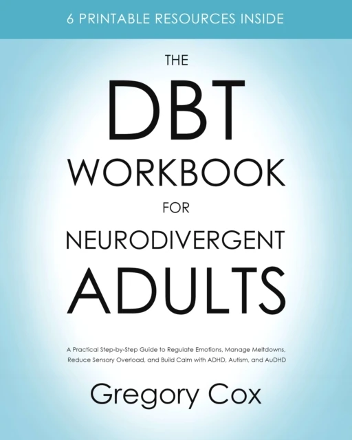 DBT Workbook for Neurodivergent Adults