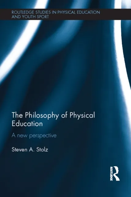 Philosophy of Physical Education