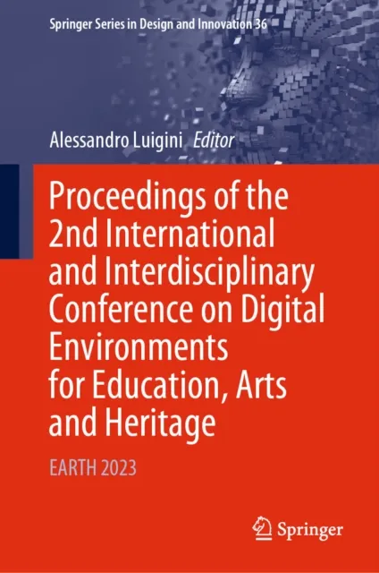 Proceedings of the 2nd International and Interdisciplinary Conference on Digital Environments for Education, Arts and Heritage