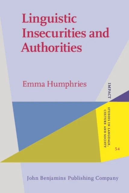 Linguistic Insecurities and Authorities