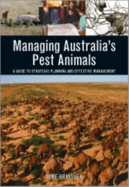 Managing Australia's Pest Animals