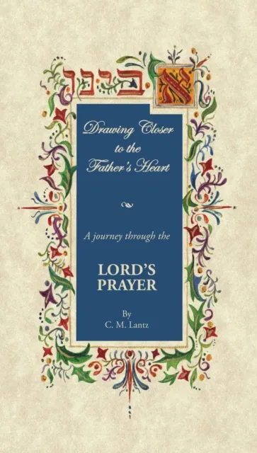 Drawing Closer to the Father's Heart