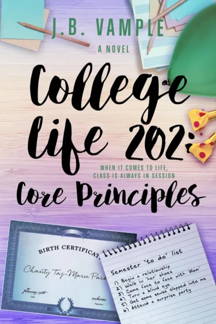 College Life 202: Core Principles